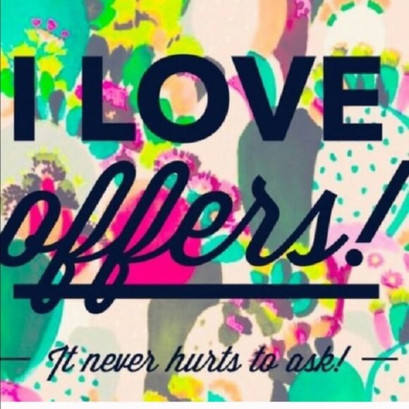 We Appreciate Your Business! Other - Offers....Offers...Offers...We Love Offers!